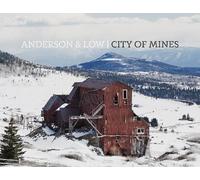 Anderson & Low City Of Mines (Copertina rigida)