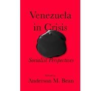 Anderson M. Bean Bean. Anderson M Venezuela in Crisis (Tascabile)