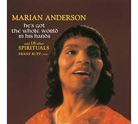 Anderson, Marian - He S Got The Whole World In His Hands