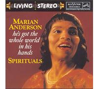 Anderson,Marian - He's Got the Whole World in His Hands: Spirituals