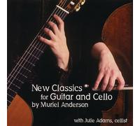 Anderson, Muriel - New Classics For Guitar & Cello