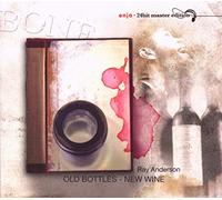Anderson Ray - Old Bottles New Wine 24 Bit
