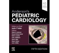 Anderson’s Pediatric Cardiology