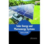 Anderson Sheilds Solar Energy and Photoenergy Systems (Copertina rigida)