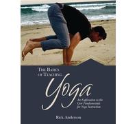 Anderson The Basics of Teaching Yoga (Tascabile)