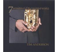 Anderson, Tim - 7 Wonder Of The Ancient World
