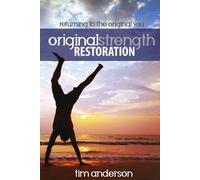 Anderson Tim Original Strength Restoration (Tascabile)