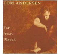 Anderson, Tom - Faraway Places
