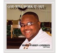 Anderson, Warren Bishop - God Will Work Out