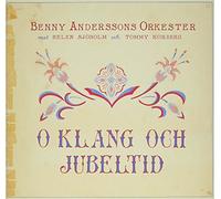 ANDERSSON, BENNY -ORKESTE - O KLANG OCH JUBELTID