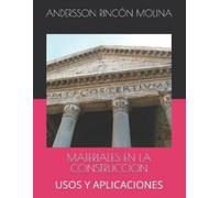 Andersson Rincón Molina Materiales En La Construcción (Tascabile)