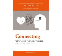 Andi Brierley Connecting with Young People in Trouble (Tascabile)