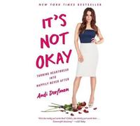 Andi Dorfman It's Not Okay (Tascabile)