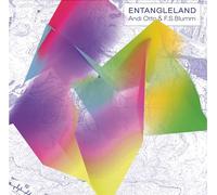 Andi Otto & F.S. Blumm - Entangleland