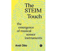 Andi Otto The STEIM Touch (Copertina rigida) (PRESALE 10/03/2026)