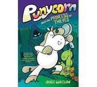 Andi Watson Punycorn and the Princess of Thieves (Copertina rigida)