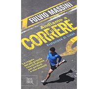 Andiamo a correre. Ediz. illustrata