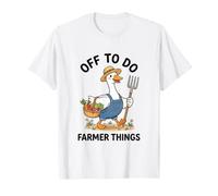 Andiamo a Fare Farmer Things Silly Funny Goose Maglietta