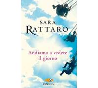 Andiamo a vedere il giorno