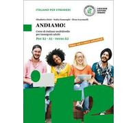Andiamo! Corso di italiano multilivello per immigrati adulti. Livello preA1-A1-verso A2