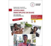 Andiamo! Discipline di base. Per i percorsi di I livello dei CPIA