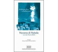 Andiamo fino a Betlemme. Novena di Natale con don Tonino Bello