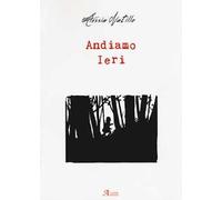 Andiamo ieri