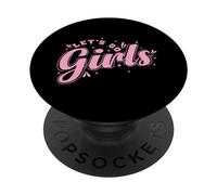 Andiamo Ragazze Festeggiano Danza Musica Amici PopSockets PopGrip Adesivo