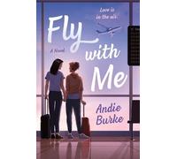 Andie Burke Fly with Me (Tascabile)