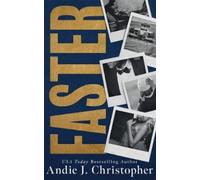 Andie J. Christopher Faster (Tascabile)