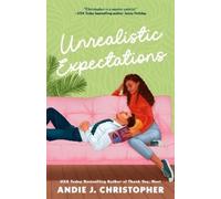 Andie J. Christopher Unrealistic Expectations (Tascabile)