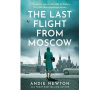 Andie Newton The Last Flight from Moscow (Tascabile) Spy Next Door