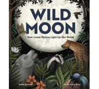 Andie Powers Lucy Rose Wild Moon (Copertina rigida)