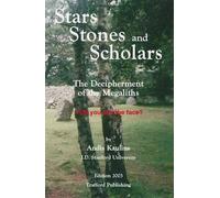 Andis Kaulins Stars, Stones and Scholars (Tascabile)
