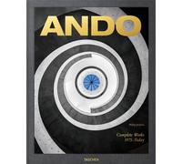 Ando. Complete works 1975-today. Ediz. inglese, francese e tedesc