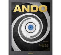 Ando. Complete works 1975-today. Ediz. inglese, francese e tedesca