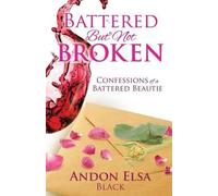Andon Elsa Black Battered But Not Broken (Tascabile)