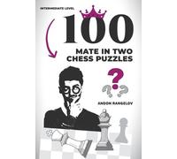 Andon Rangelov 100 Mate in Two Chess Puzzles (Tascabile) Chess Checkmates