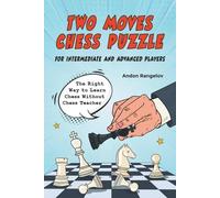 Andon Rangelov Two Moves Chess Puzzle for Intermediate and Advanced (Tascabile)