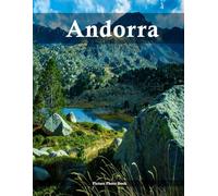Andorra: A Beautifully Curated Coffee Table Book for Travel and Tourism Enthusiasts