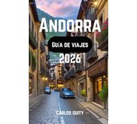 Andorra Guía de viajes 2026