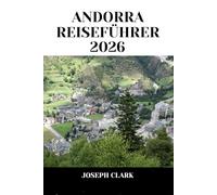 ANDORRA REISEFÜHRER 2026