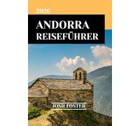 ANDORRA REISEFÜHRER 2026