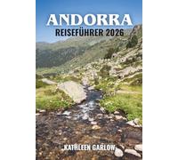 ANDORRA REISEFÜHRER 2026