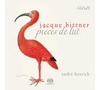 Andr+â-® Henrich - Bittner Piã¨ces De Luth - Cd