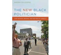 Andra Gillespie The New Black Politician (Copertina rigida)