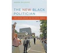 Andra Gillespie The New Black Politician (Tascabile)
