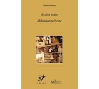 Andrà tutto abbastanza bene