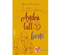 Andrà tutto bene: (Collana Un cuore per capello - PubMe)