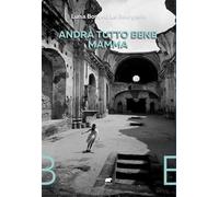 Andrà tutto bene, mamma